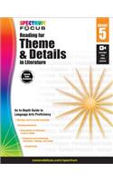 Spectrum Reading for Theme and Details in Literature, Grade 5