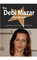 Debi Mazar Handbook - Everything You Need to Know about Debi Mazar