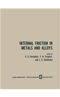 Internal Friction in Metals and Alloys