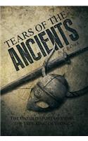 Tears of the Ancients: The Untold Story of Vidar, the True King of Vikings