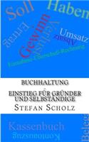 Buchhaltung - Einstieg für Gründer und Selbständige
