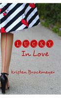Lucky in Love: (Lucky Breaks)