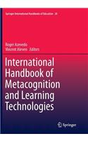 International Handbook of Metacognition and Learning Technologies