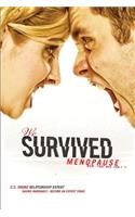 We Survived Menopause