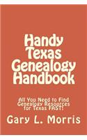 Handy Texas Genealogy Handbook