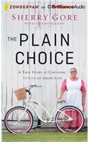 The Plain Choice