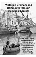 Victorian Brixham and Dartmouth Through the Magic Lantern