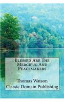 Blessed Are The Merciful And Peacemakers