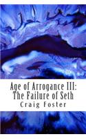 Age of Arrogance III