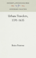 Urbane Travelers, 1591-1635