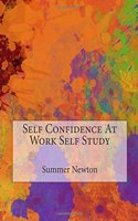 Self Confidence at Work Self Study