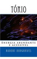 Tório: Energia abundante e acessível