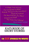 Kai's Book Of Short Stories