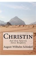 Christin: Auf den Spuren ihres Bruders