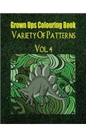 Grown Ups Colouring Book Variety of Patterns Vol. 4 Mandalas