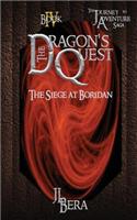 The Dragon's Quest IV: The Siege at Boridan