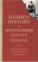 Hidden History of Montgomery County, Indiana