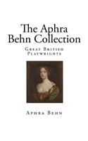 The Aphra Behn Collection: Great British Playwrights(Great British Playwrights)