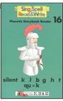 Storybook # 16 Second Edition Sing Spell Read and Write