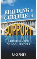Building a Culture of Support