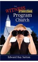 Witness Protection Program For The Church