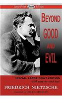 Beyond Good and Evil (Large Print Edition): (English)