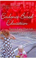 Evidence-Based Education