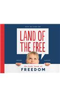 Land of the Free: The Kids' Book of Freedom