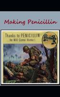 Making Penicillin