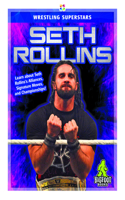 Seth Rollins: (Wrestling Superstars)