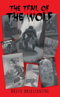 Trail of the Wolf