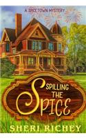 Spilling the Spice: A Spicetown Mystery