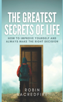 The Greatest Secrets of Life