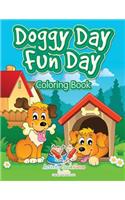 Doggy Day Fun Day Coloring Book
