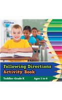 Following Directions Activity Book Toddler-Grade K - Ages 1 to 6
