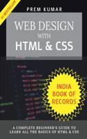 Web Design With HTML & CSS: HTML & CSS Complete Beginner's Guide