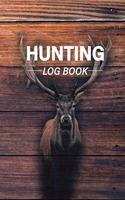 Hunting Log Book: Deer Hunting Edition