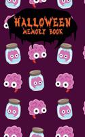 Halloween Memory Book: An Activity Book for Kids to Record Their Halloween Day - Coloring - Drawing - Journaling - Brains