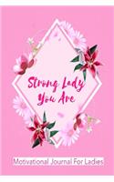 Strong Lady You Are