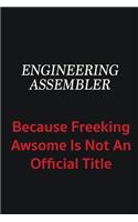 Engineering assembler because freeking awsome is not an official title: Writing careers journals and notebook. A way towards enhancement