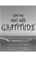 Good day tart with gratitude 1 minute gratitude journal