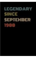 Legendary Since September 1988 - Birthday Gift For 31 Year Old Men and Women Born in 1988: Blank Lined Retro Journal Notebook, Diary, Vintage Planner