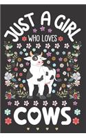 Just a Girl Who Loves Cows
