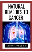 Natural Remedies to Cancer