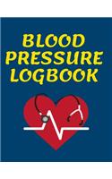 Blood Pressure Logbook: Personal Record Monitor Blood Pressure, Heart Rate, Notes With (Medical Monitoring Health Diary Notebook)