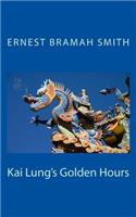 Kai Lung's Golden Hours