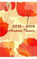 2018-2019 Academic Planner: Daily, Weekly, and Monthly Calendar Planner and Organizer for Students for the Academic Year 2018-2019 (6x9) V6