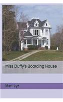 Miss Duffy's Boarding House