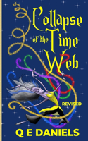 Collapse of the Time Web: Revised