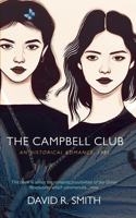 The Campbell Club: An Historical Romance